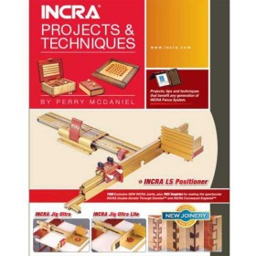 Incra Jig Projects and Techniques Incra